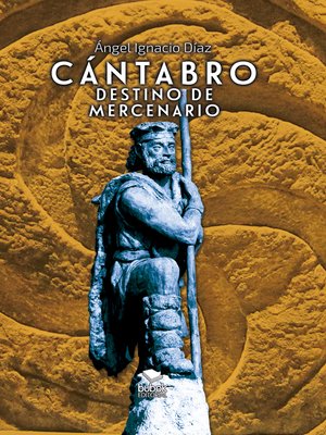 cover image of Cántabro destino de mercenario
